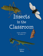 Insects in the Classroom: Drive Your Students Buggy