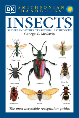 Insects: The Most Accessible Recognition Guide - McGavin, George C, Ph.D.