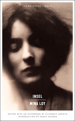 Insel - Loy, Mina, and Arnold, Elizabeth (Editor), and Hayden, Sarah (Introduction by)