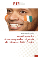 Insertion socio-?conomique des migrants de retour en C?te d'Ivoire