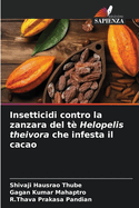 Insetticidi contro la zanzara del t Helopelis theivora che infesta il cacao