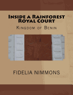 Inside a Rainforest Royal Court: Kingdom of Benin