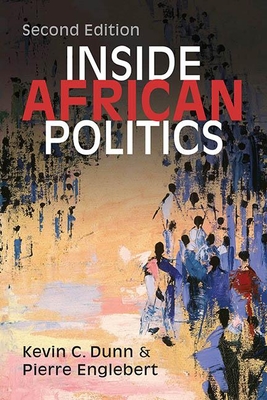 Inside African Politics - Dunn, Kevin C., and Englebert, Pierre