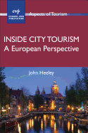 Inside City Tourism: A European Perspective