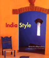 Inside India : quintessential Indian style - Bharadwaj, Monisha, and Ramamrutham, Bharath