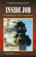 Inside Job: Unmasking the 9-11 Conspiracies