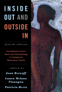 Inside Out and Outside in: Psychodynamic Clinical Theory and Psychopathology in Contemporary Multicultural Contexts