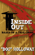 Inside Out: Based on a True Crime