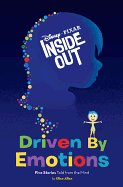 Inside Out Driven by Emotions