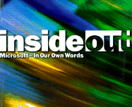 Inside Out: Microsoft in Our Own Words - Microsoft
