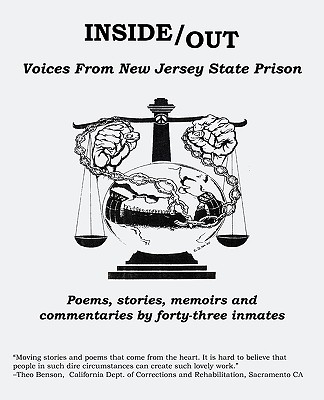Inside Out: Voices from New Jersey State Prison - 43 Inmates, Inmates, and Wagenheim, Kal (Editor)
