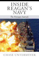 Inside Reagan's Navy: The Pentagon Journals