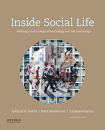 Inside Social Life: Readings in Sociological Psychology and Microsociology