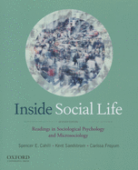 Inside Social Life: Readings in Sociological Psychology and Microsociology