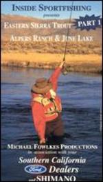 Inside Sportfishing: Eastern Sierra Trout, Vol. 1