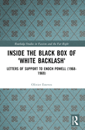 Inside the Black Box of 'White Backlash': Letters of Support to Enoch Powell (1968-1969)