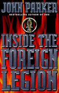 Inside the Foreign Legion