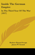 Inside The German Empire: In The Third Year Of The War (1917)