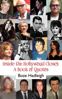 Inside the Hollywood Closet: A Book of Quotes - Hadleigh, Boze