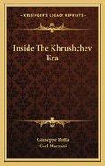 Inside the Khrushchev era.