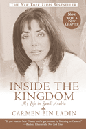 Inside the Kingdom: My Life in Saudi Arabia
