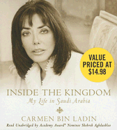Inside the Kingdom: My Life in Saudi Arabia - Bin Ladin, Carmen, and Aghdashloo, Shohreh (Read by)