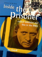 Inside the Prisoner: Radical Television and Film in the 1960s