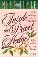 Inside the Privet Hedge - Coyle, Neva