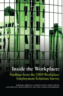 Inside the Workplace: Findings from the 2004 Workplace Employment Relations Survey