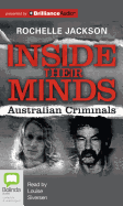 Inside Their Minds: Australian Criminals