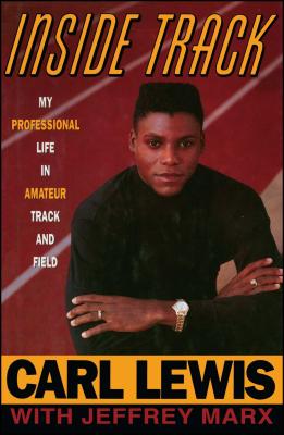 Inside Track: Autobiography of Carl Lewis - Lewis, Carl