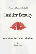 Insider Beauty: Secrets of the Fit & Fabulous