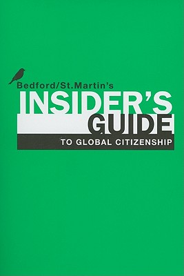 Insider's Guide to Global Citizenship - Bedford