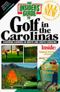 Insiders' Guide to Golf in the Carolinas