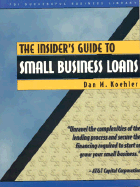 Insider's Guide to Small Business Loans