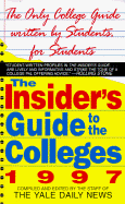 Insider's Guide to the Colleges 1997 - Yale Daily News