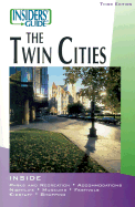 Insiders' Guide to the Twin Cities - Day, Holly, and Wick, Sherman