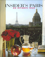 Insider's Paris: An Intimate Tour - Baudot, Francois, and Demachy, Jean (Editor)