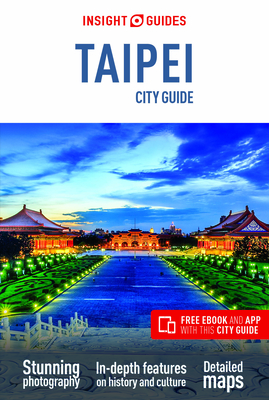 Insight Guides City Guide Taipei (Travel Guide with Free eBook) - Guide, Insight Guides Travel