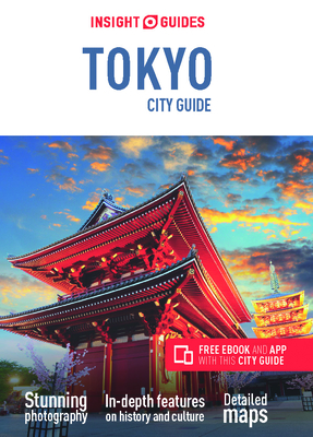 Insight Guides City Guide Tokyo (Travel Guide with Free eBook) - Guides, Insight