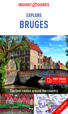 Insight Guides Explore Bruges (Travel Guide with Free eBook) - Guides, Insight