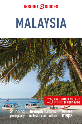 Insight Guides Malaysia (Travel Guide with Free eBook) - APA Publications Limited
