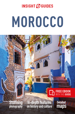 Insight Guides Morocco (Travel Guide with Free eBook) - Guides, Insight