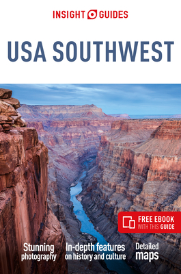 Insight Guides USA Southwest: Travel Guide with eBook - Insight Guides