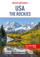 Insight Guides USA The Rockies: Travel Guide with eBook