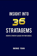 Insight Into 36 Stratagems