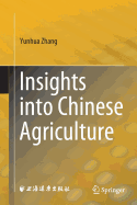 Insights Into Chinese Agriculture