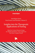 Insights into the Therapeutic Applications of Fasting