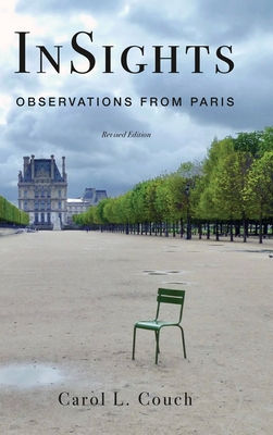 InSights: Observations from Paris - Couch, Carol L, and Julian, Joan (Designer)