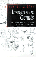 Insights of Genius: Imagery and Creativity in Science and Art